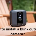 How to install a blink outdoor camera?