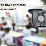 Is it illegal to have cameras in classrooms?