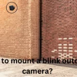 How to mount a blink outdoor camera?