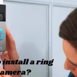 How to install a ring camera?