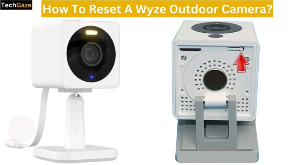 Reset A Wyze Outdoor Camera